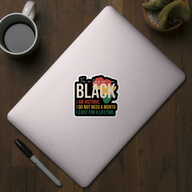 I'm Historic Black History Month Gift by BadDesignCo